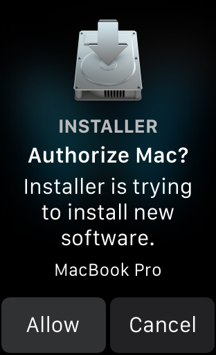 An Apple Watch showing that Installer wants to install new software on MacBook Pro, and asking for permission to authorize it.}